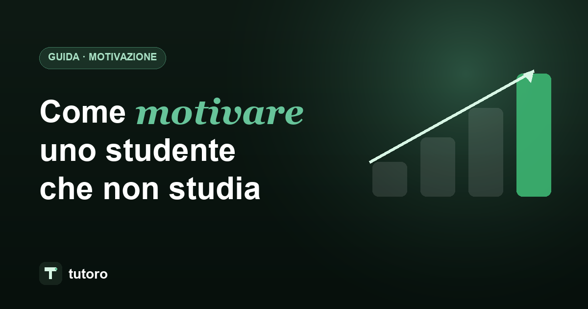 Come motivare uno studente che non ha voglia di studiare